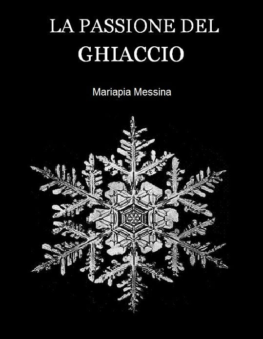 La Passione Del Ghiaccio
