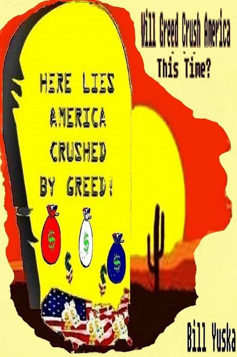 Will Greed Crush America ... This Time?