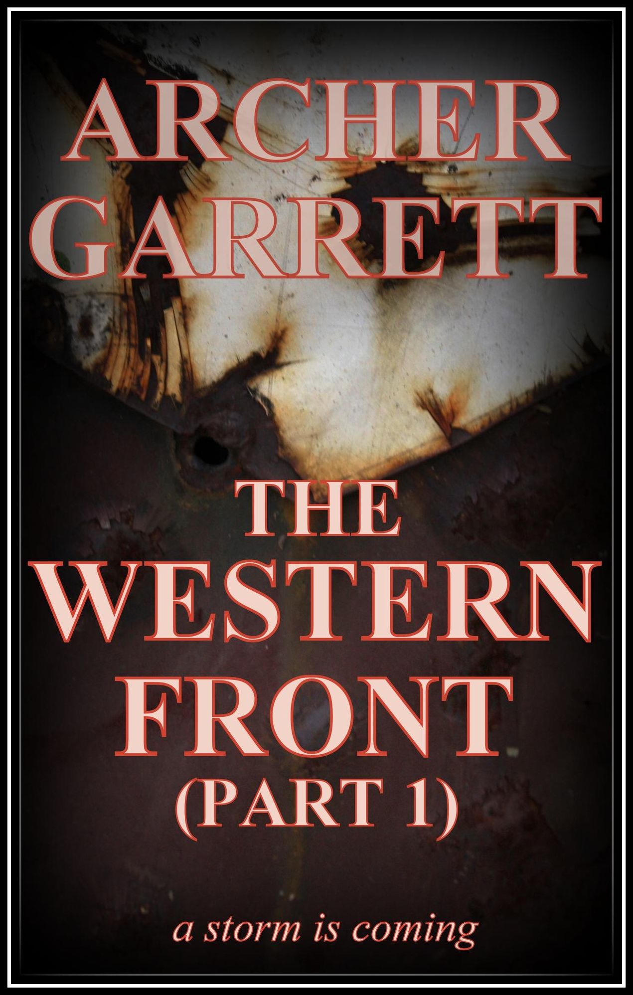 The Western Front (Part 1 of 3)