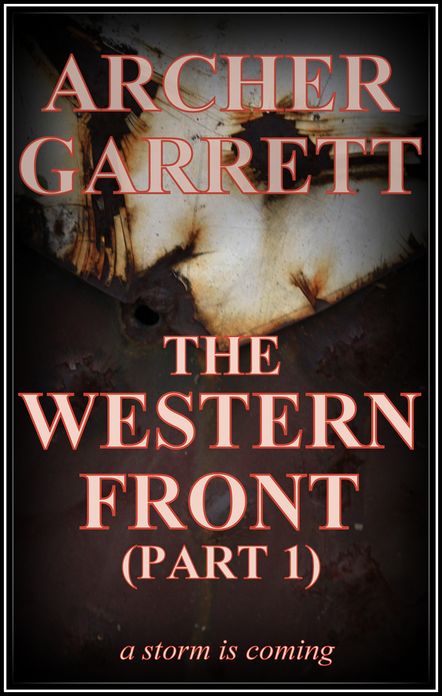 The Western Front (Part 1 of 3)