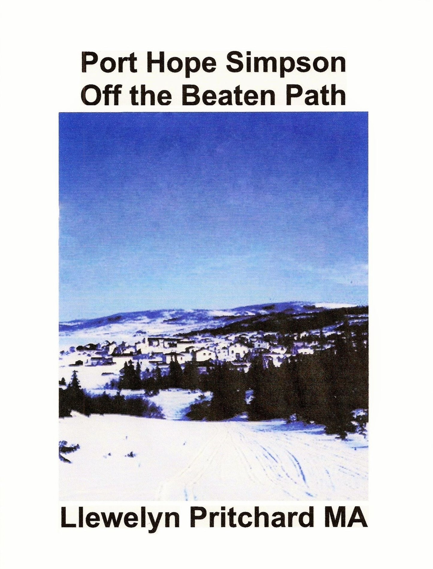 Port Hope Simpson Off the Beaten Path Vol 3