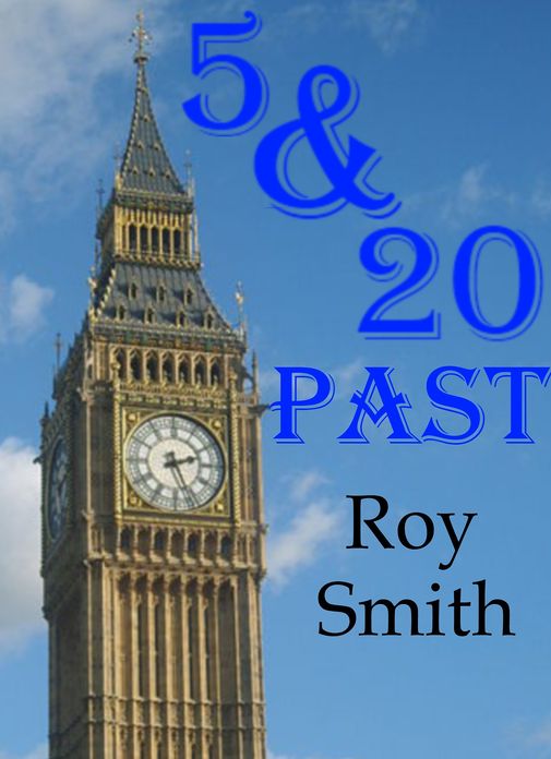 Five and Twenty Past