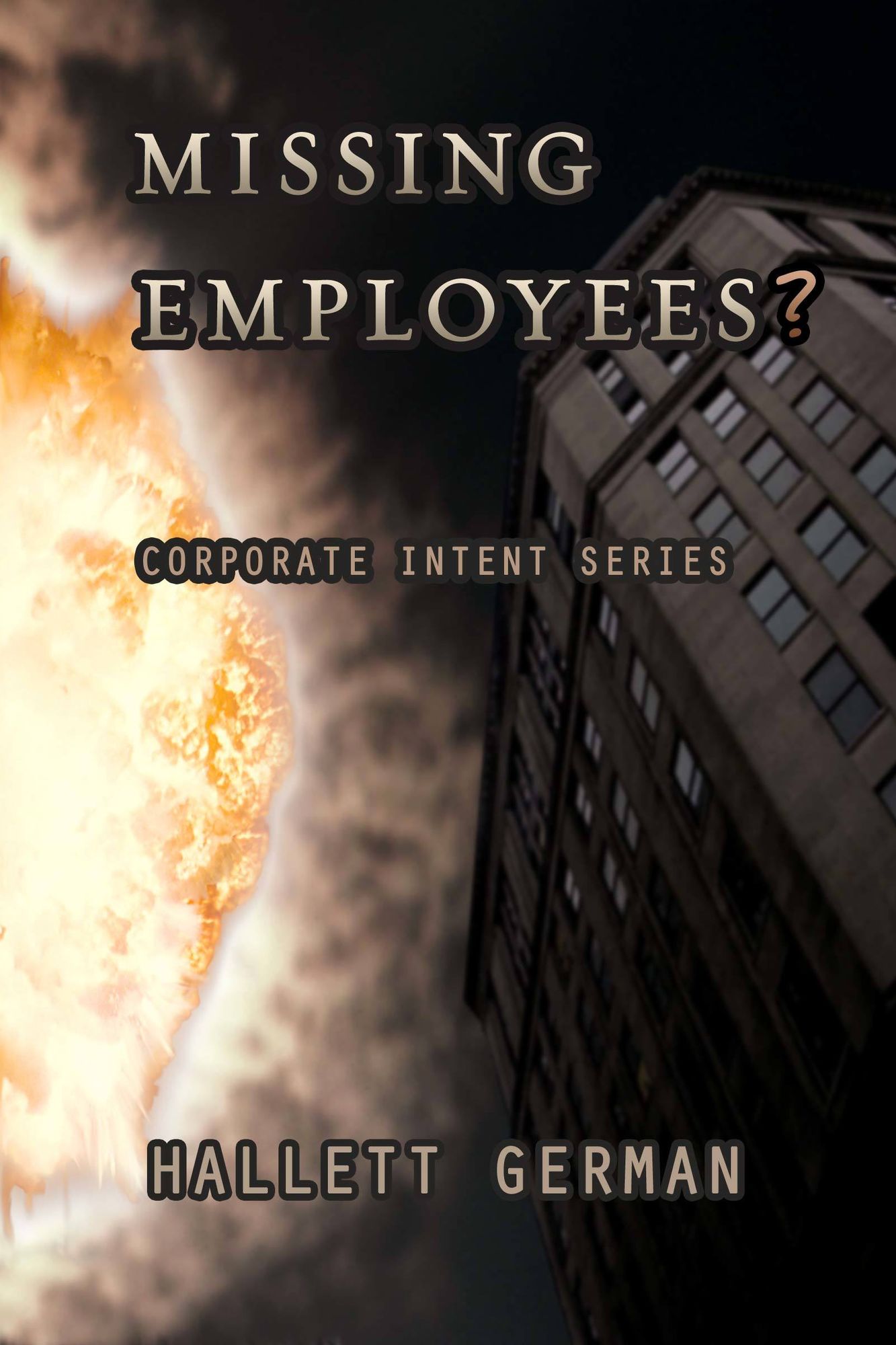 Missing Employees?: Corporate Intent Series