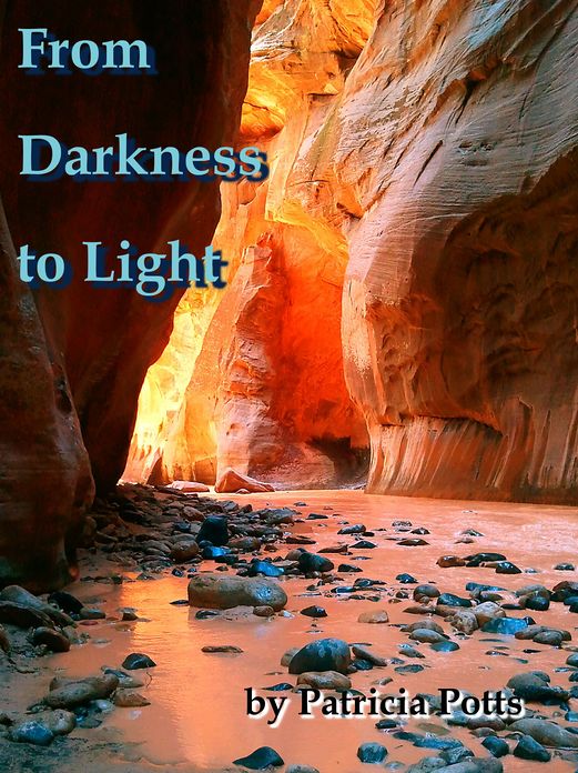From Darkness to Light