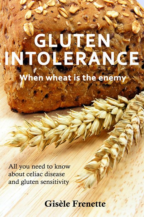 Gluten Intolerance: when wheat is the enemy