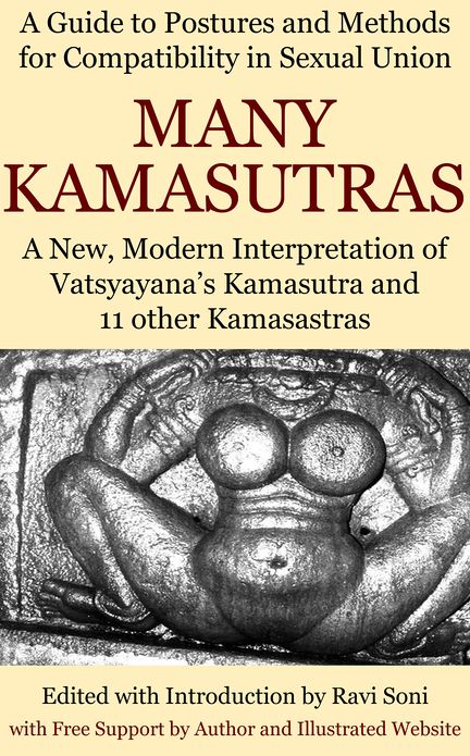 Many Kamasutras: A Guide to Postures and Methods for Compatibility in Sexual Union