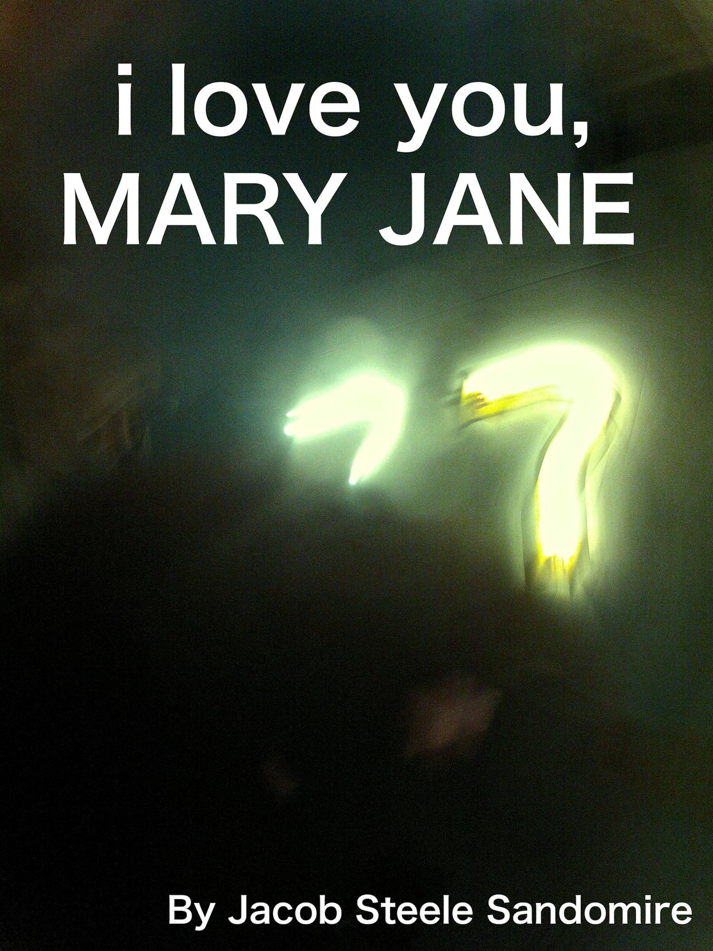 I Love You, Mary Jane