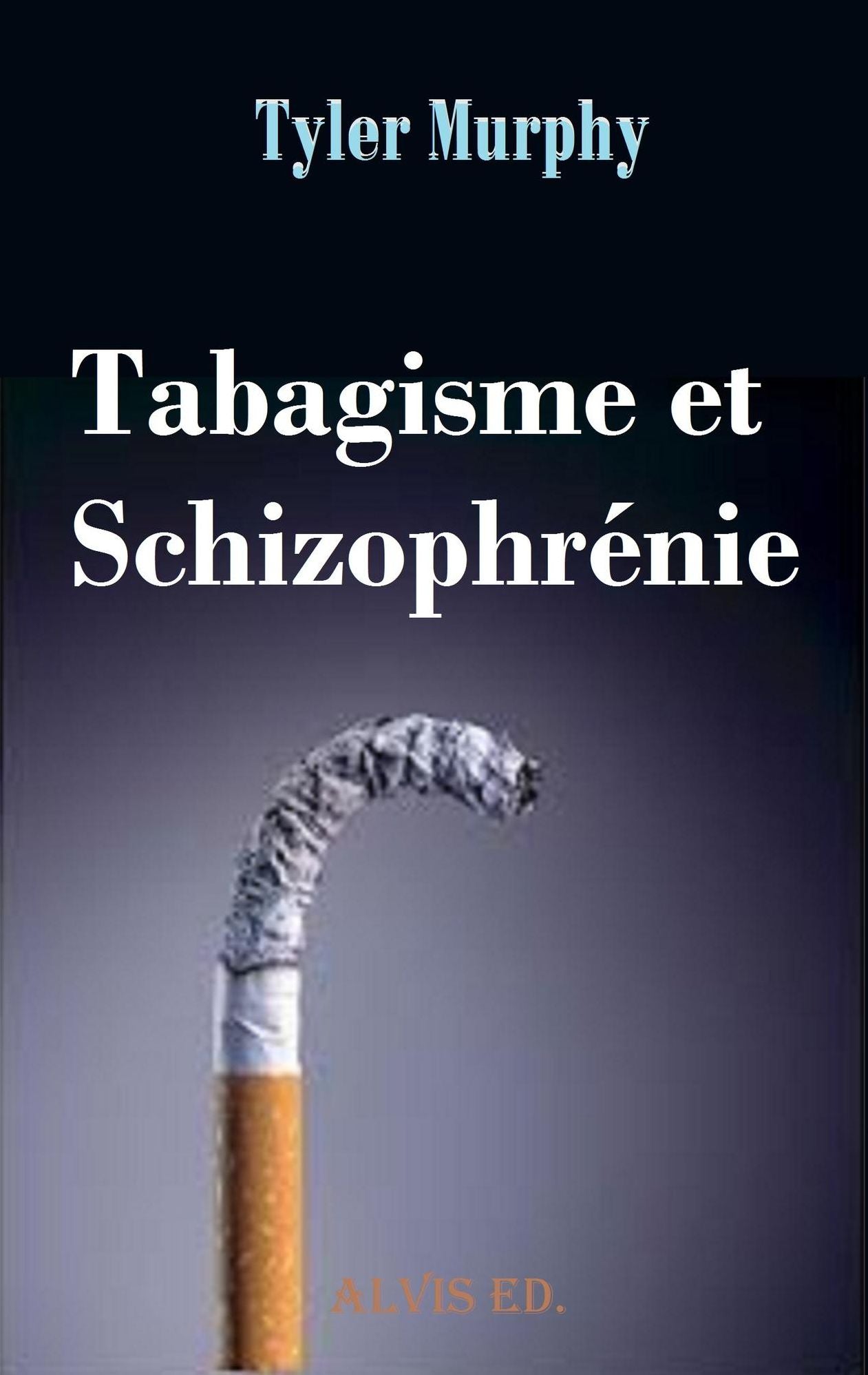 Tabagisme et Schizophrénie