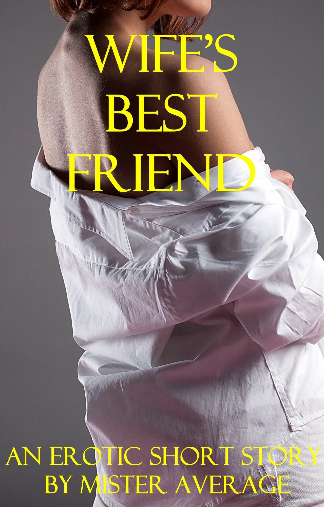 Wife's Best Friend