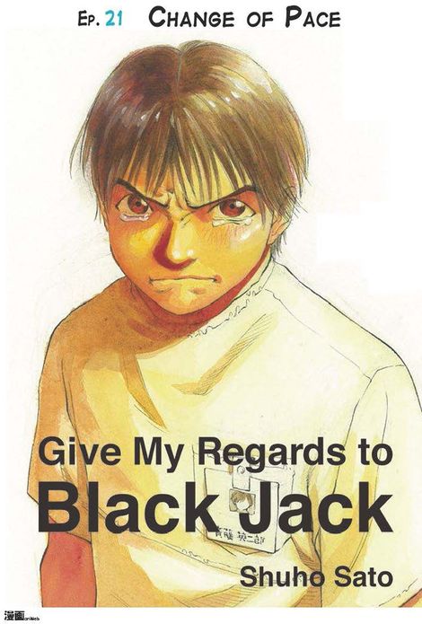 Give My Regards to Black Jack - Ep.21 Change of Pace (English version)