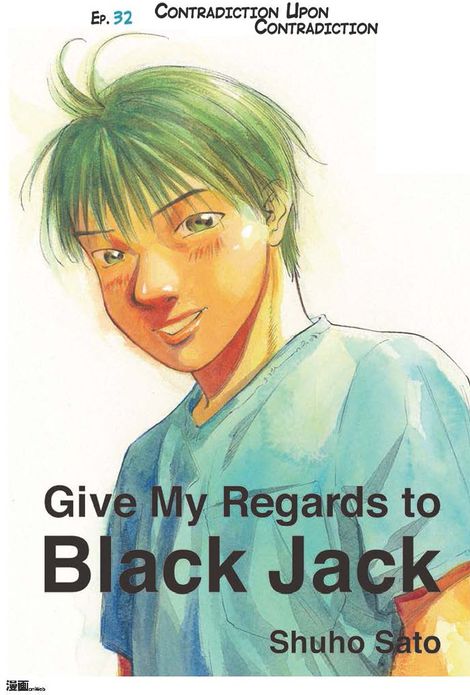 Give My Regards to Black Jack - Ep.32 Contradiction Upon Contradiction (English version)