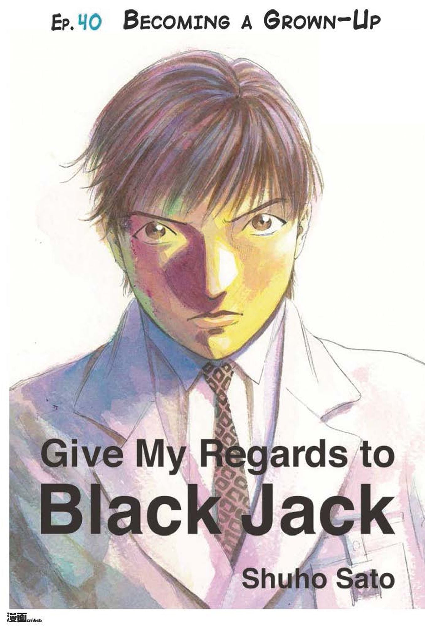 Give My Regards to Black Jack - Ep.40 Becoming a Grown-Up (English version)