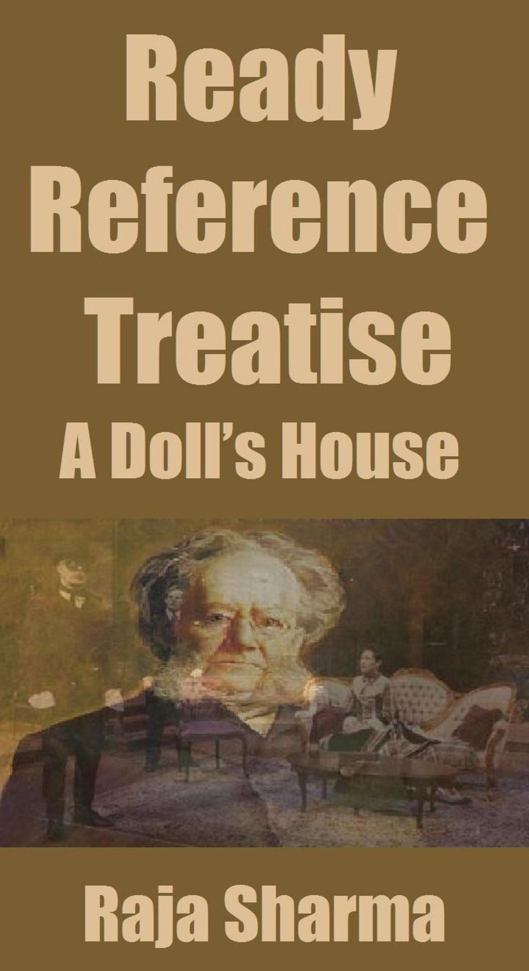 Ready Reference Treatise: A Doll's House