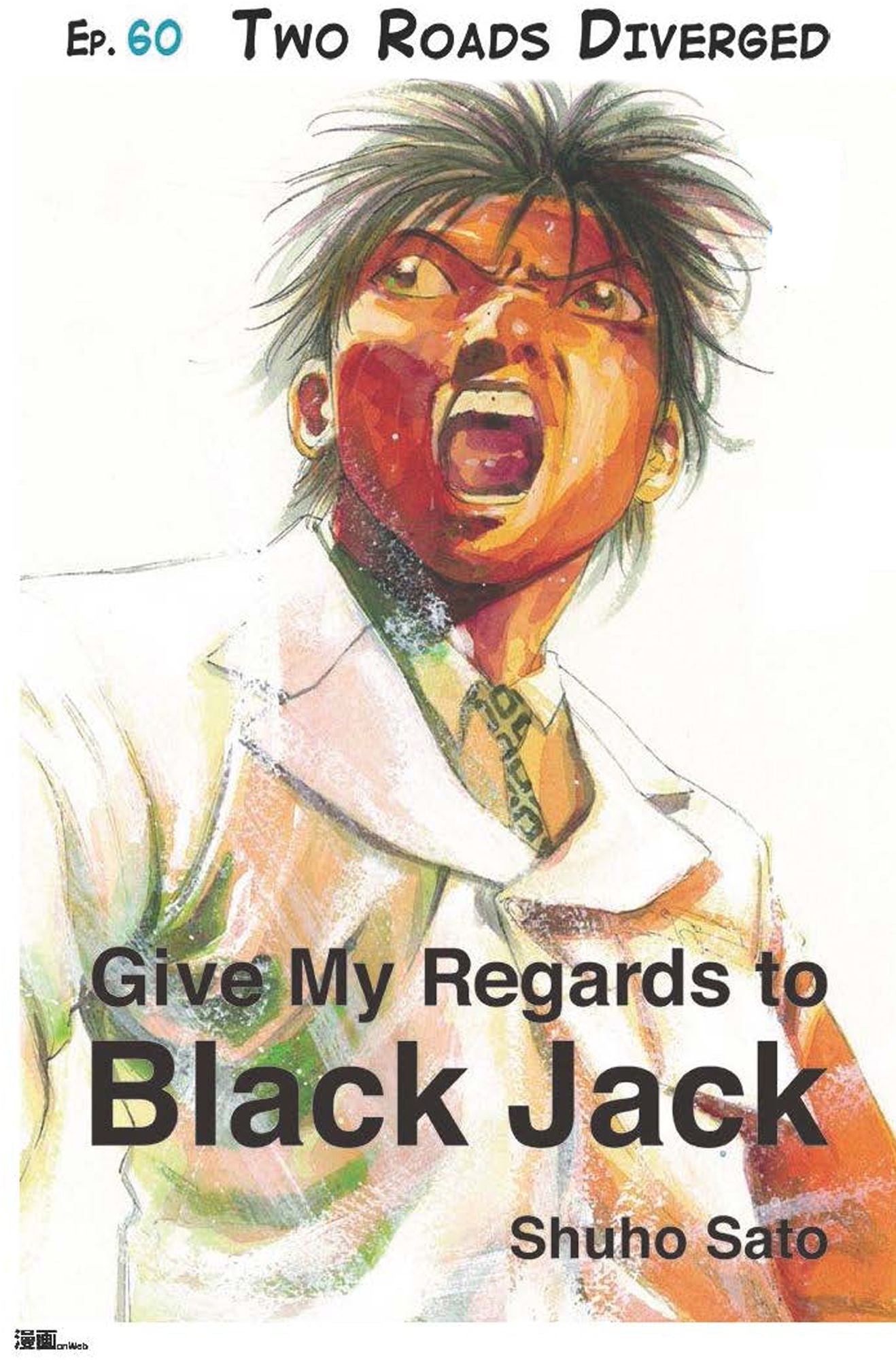 Give My Regards to Black Jack - Ep.60 Two Roads Diverged (English version)