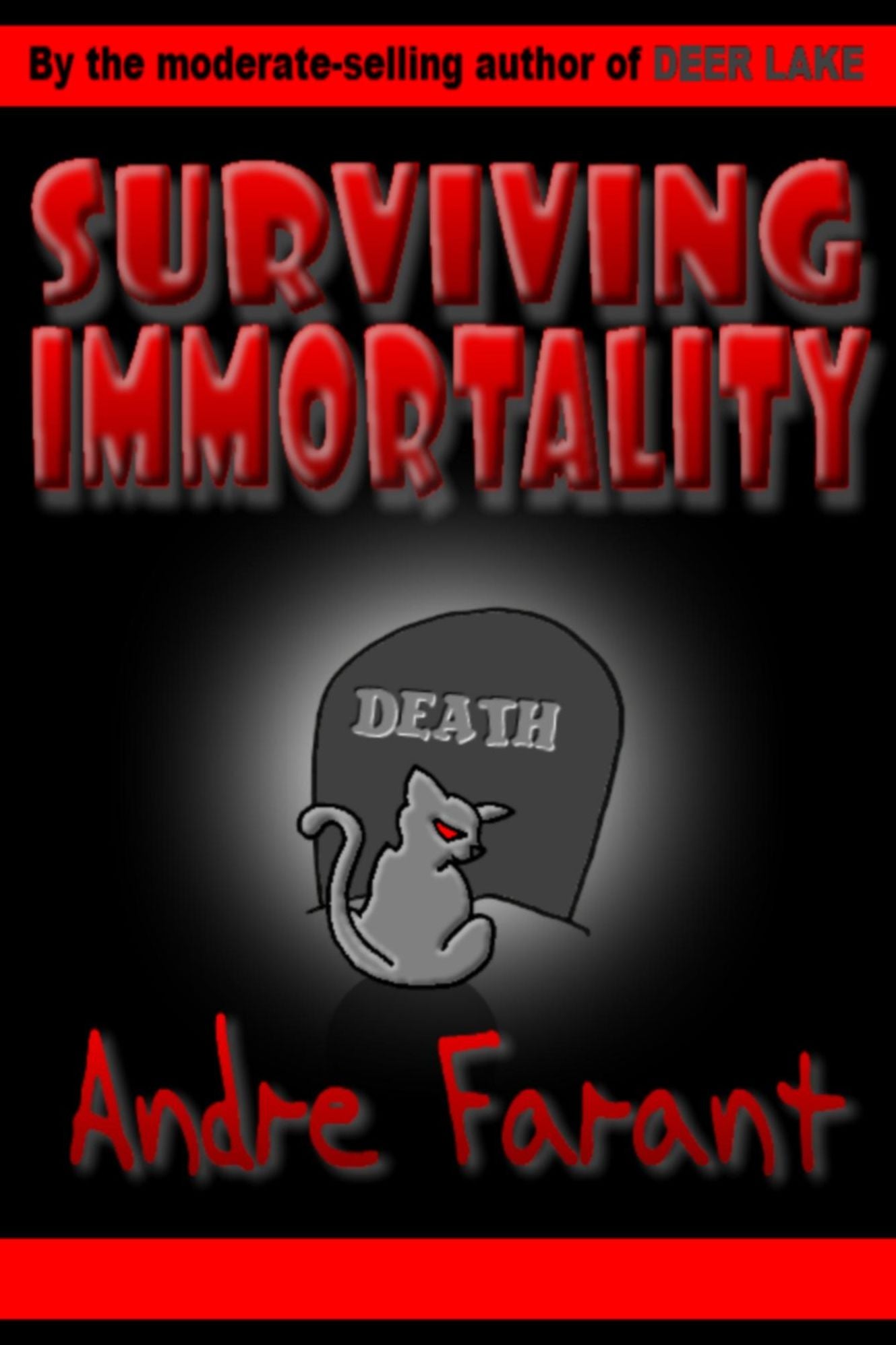Surviving Immortality