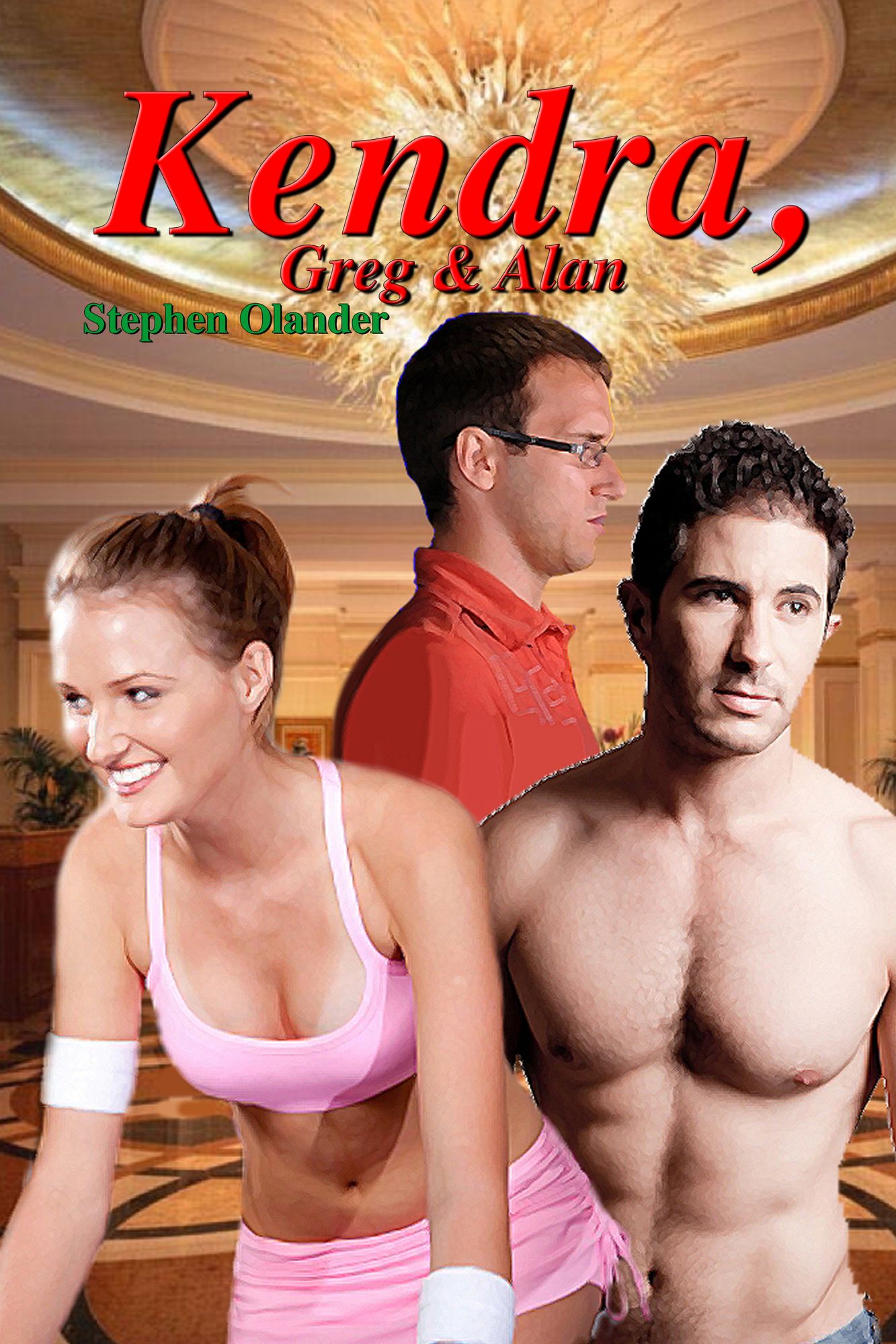Kendra 2.5: Kendra, Greg and Alan