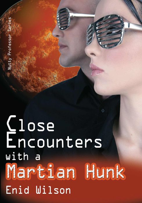 Close Encounters with a Martian Hunk (Romantic Science Fiction)
