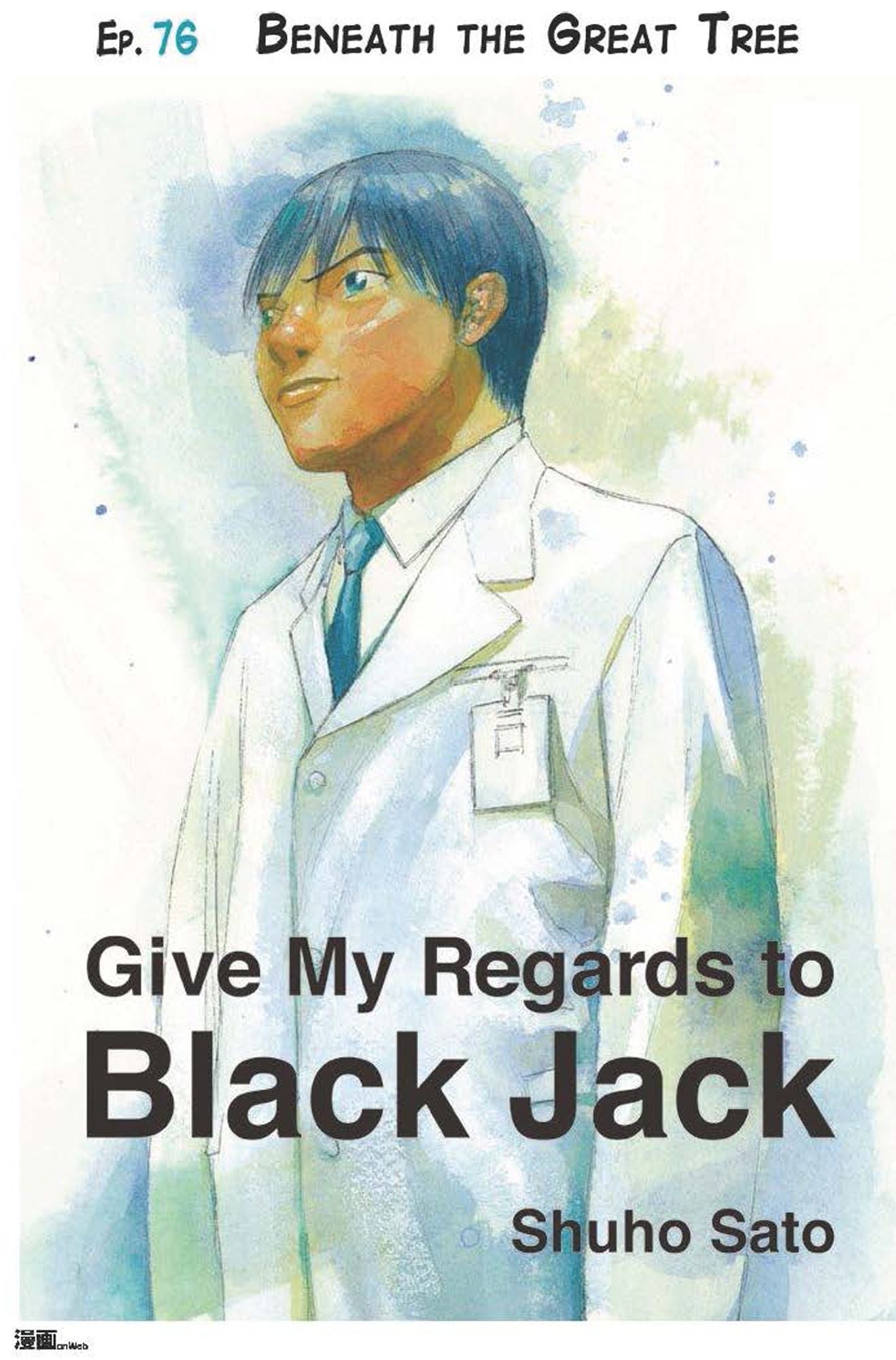 Give My Regards to Black Jack - Ep.76 Beneath the Great Tree (English version)