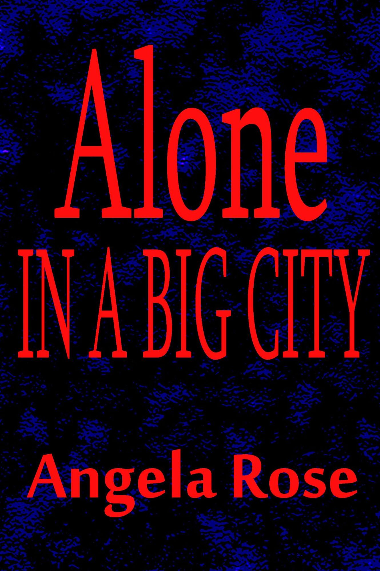 Alone in a Big City