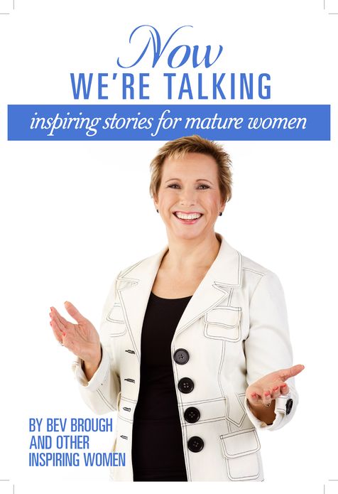 Now We're Talking: inspiring stories for mature women