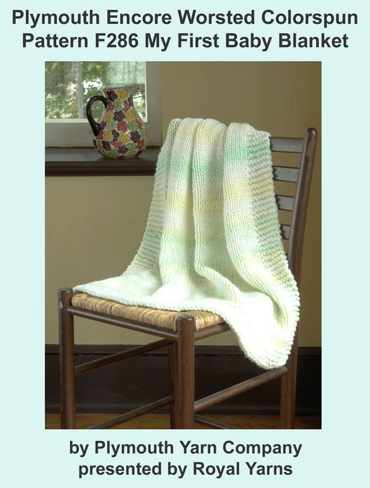 Plymouth Encore Worsted Colorspun Yarn Knitting Pattern F286 My First Baby Blanket
