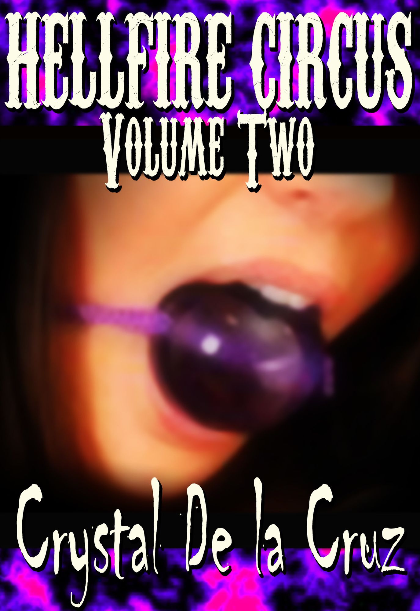 Hellfire Circus Volume Two (BDSM, Erotic Romance, Paranormal)
