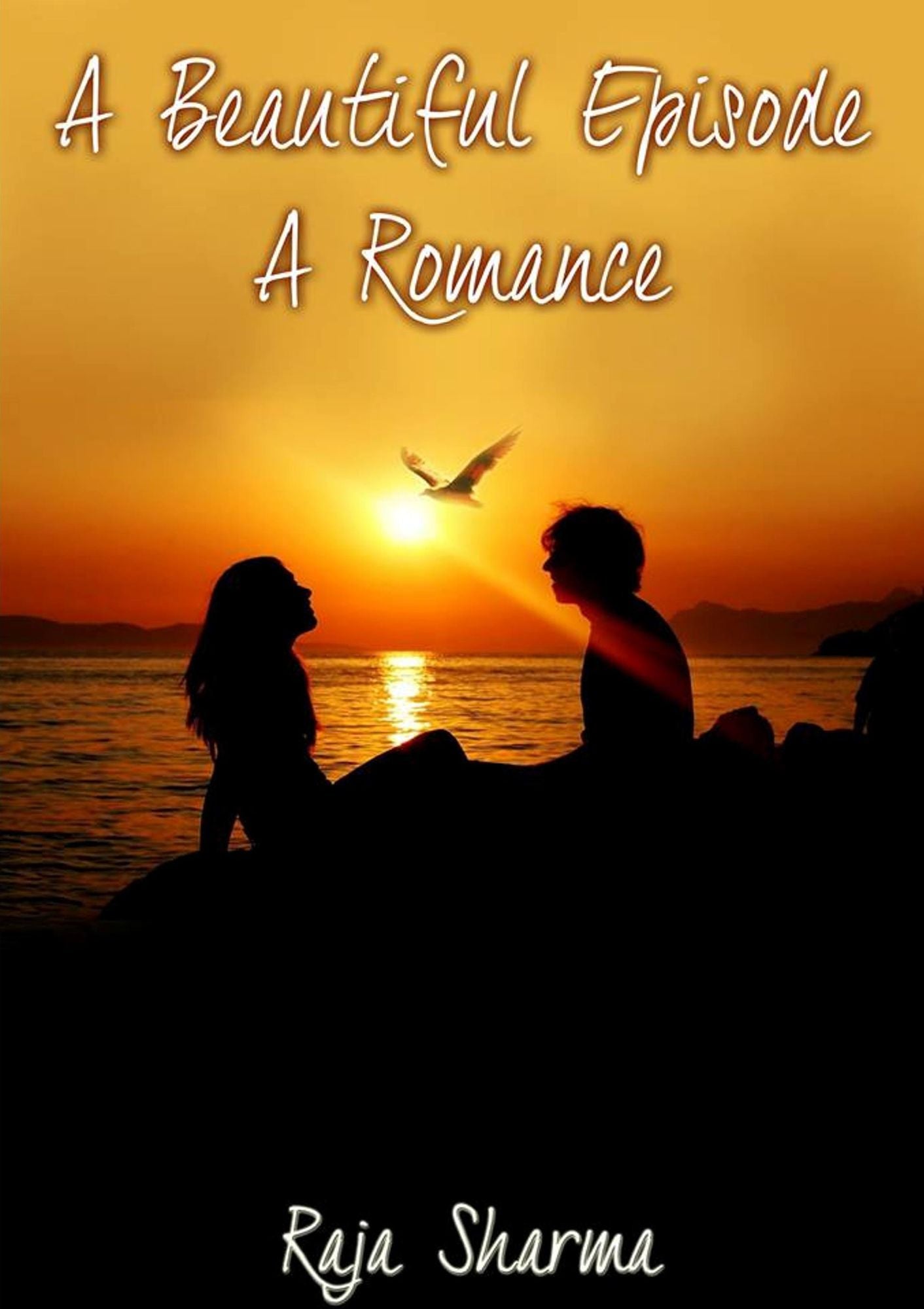 A Beautiful Episode: A Romance