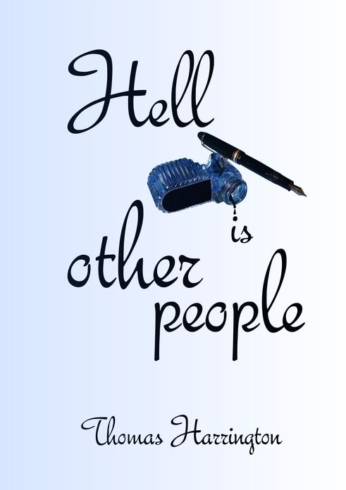 Hell Is Other People