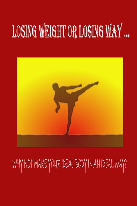 Why Just Lose Weight ... Why not Make the Perfect Body the Perfect Way?