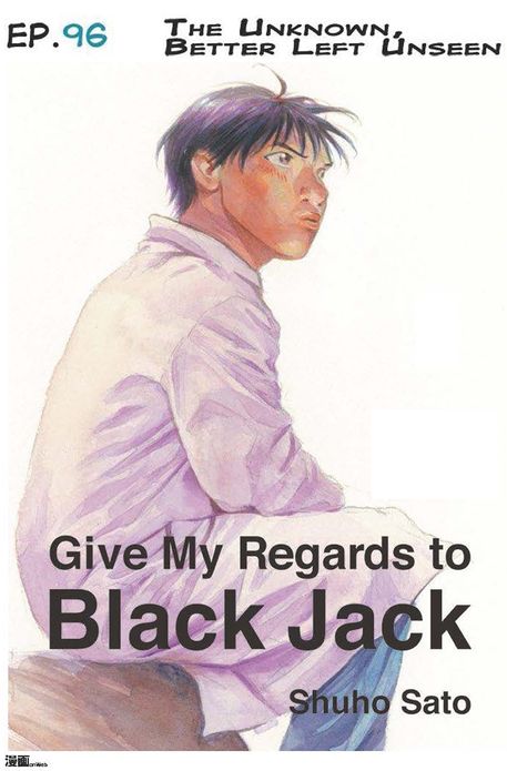 Give My Regards to Black Jack - Ep.96 The Unknown, Better Left Unseen (English version)