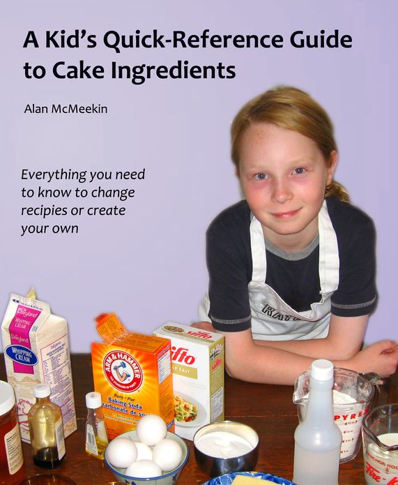 A Kids' Quick Reference Guide to Cake Ingredients