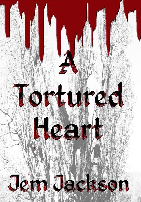 A Tortured Heart