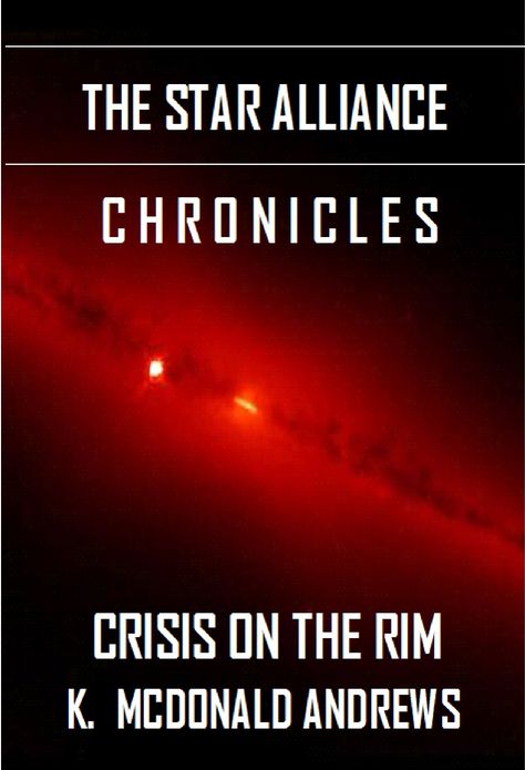 The Star Alliance Chronicles: Crisis on the Rim