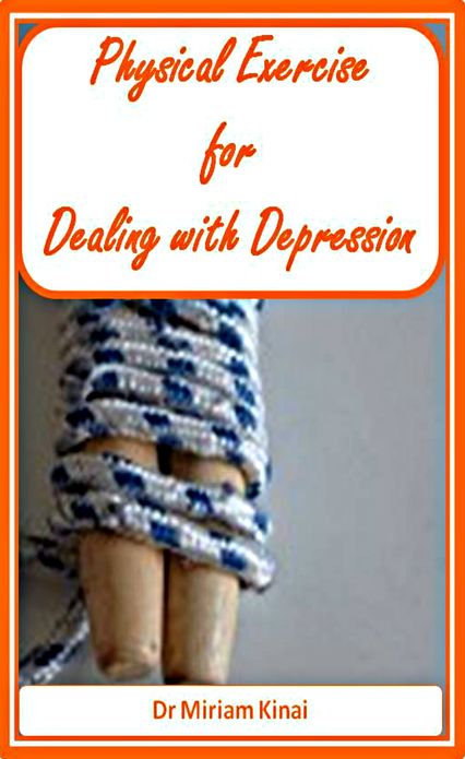Physical Exercise for Dealing with Depression