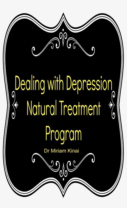 Dealing with Depression Natural Treatment Program