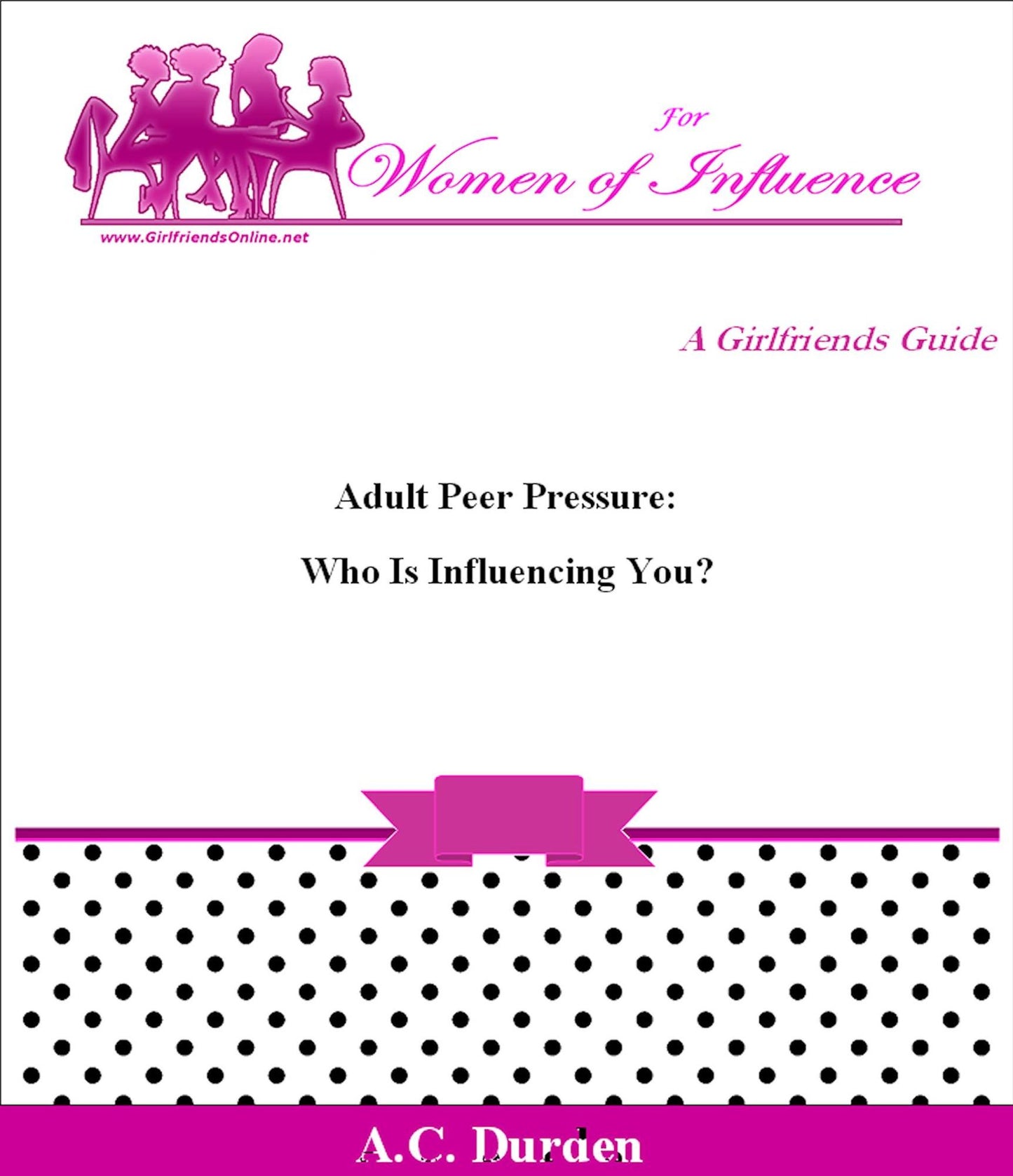 Adult Peer Pressure: Who is Influencing You?