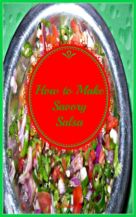 How to Make Savory Salsa