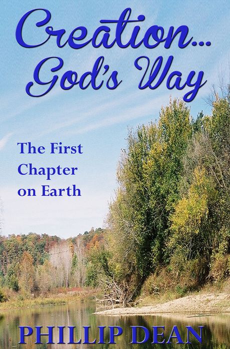 Creations God's Way-The First Chapter On Earth