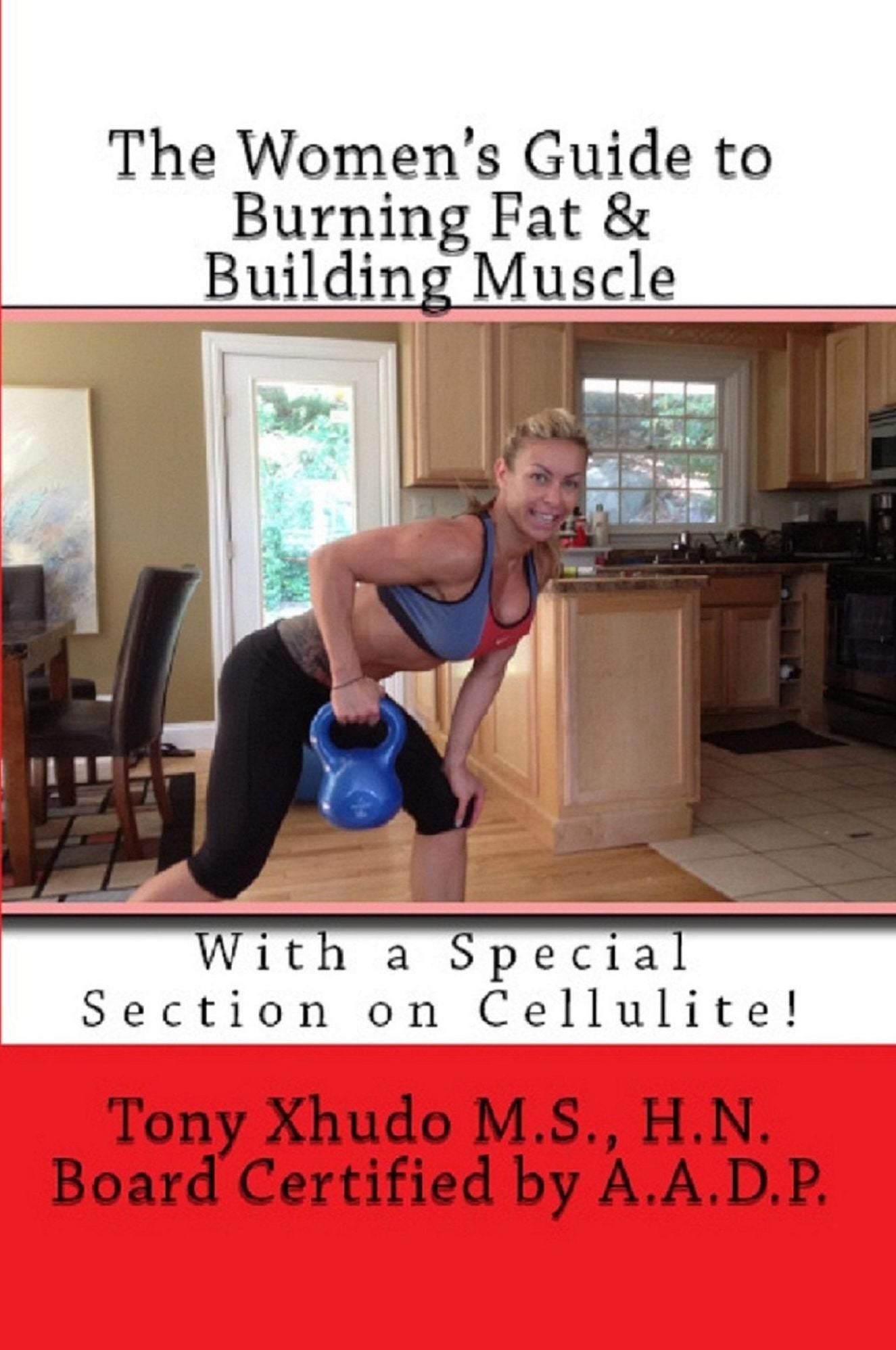 The Women's Guide to Burning Fat & Building Muscle