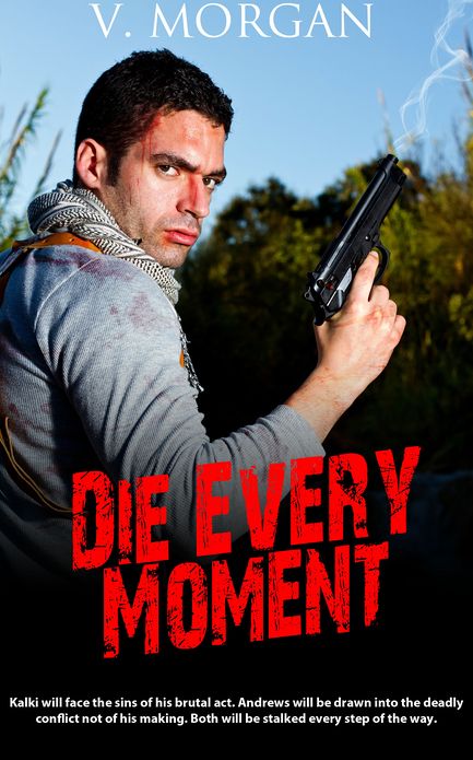 Die Every Moment