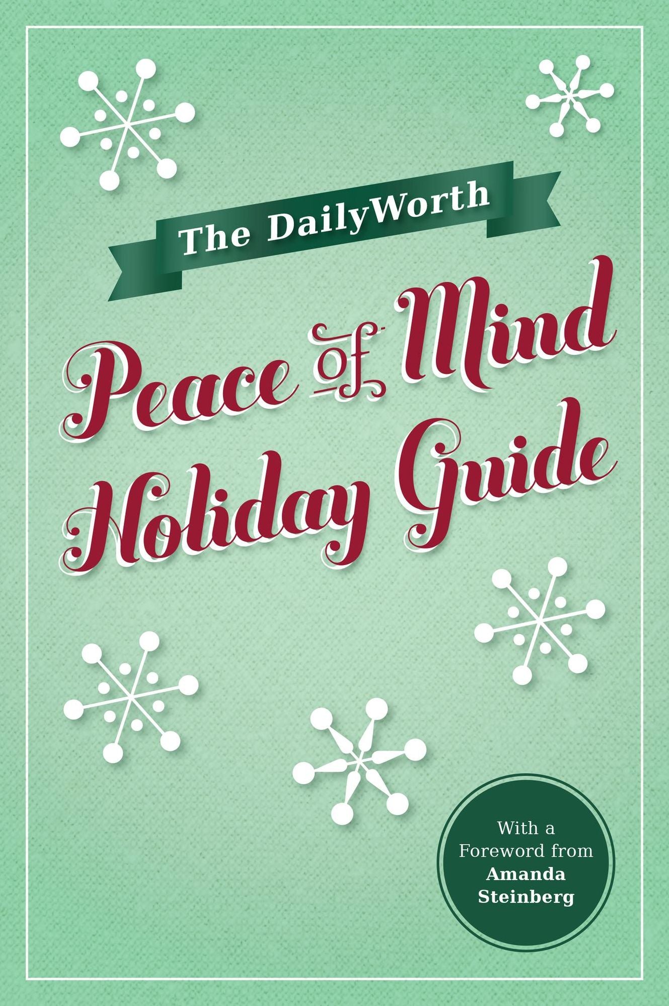 The DailyWorth Peace of Mind Holiday Guide