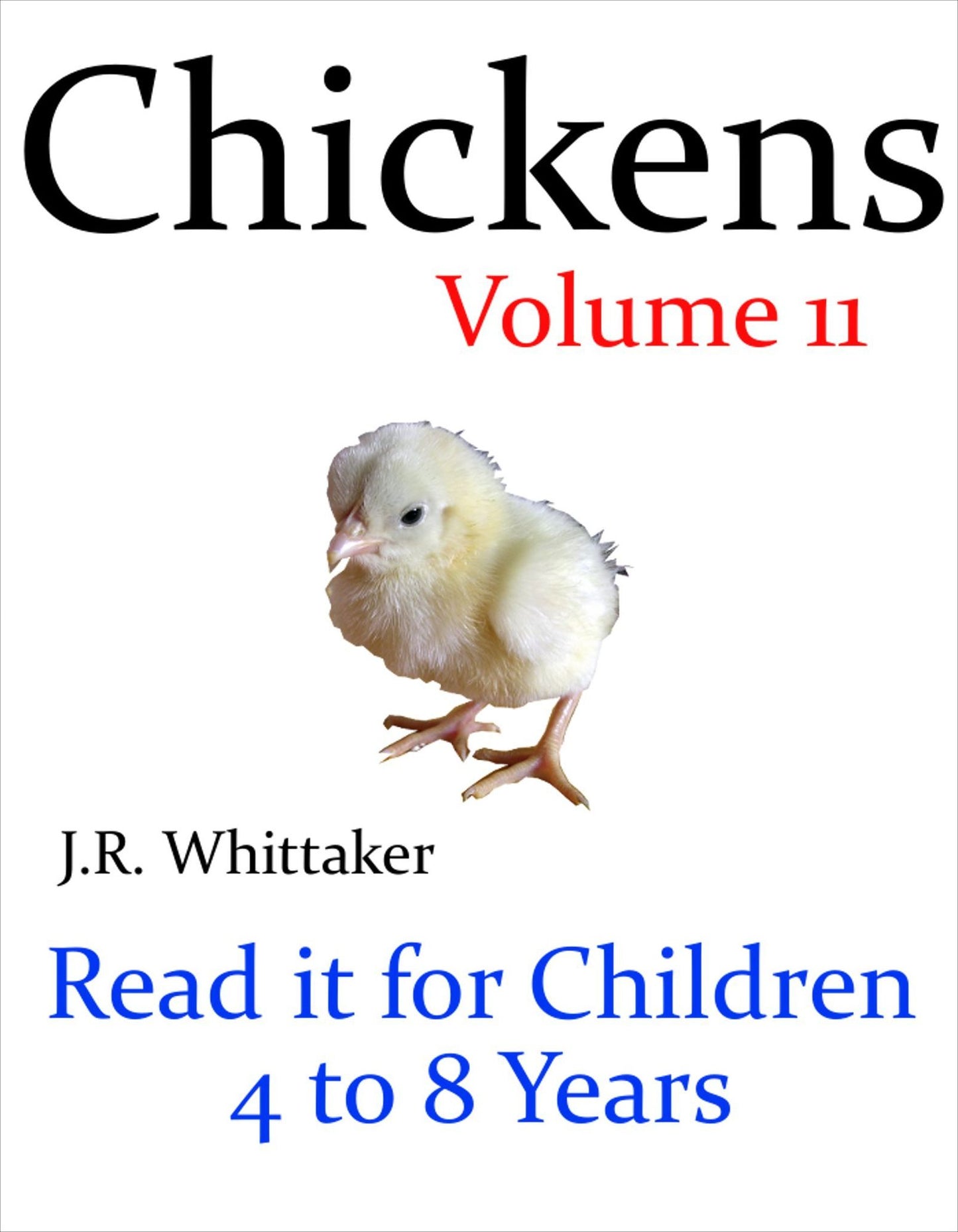 Chickens (Read it book for Children 4 to 8 years)