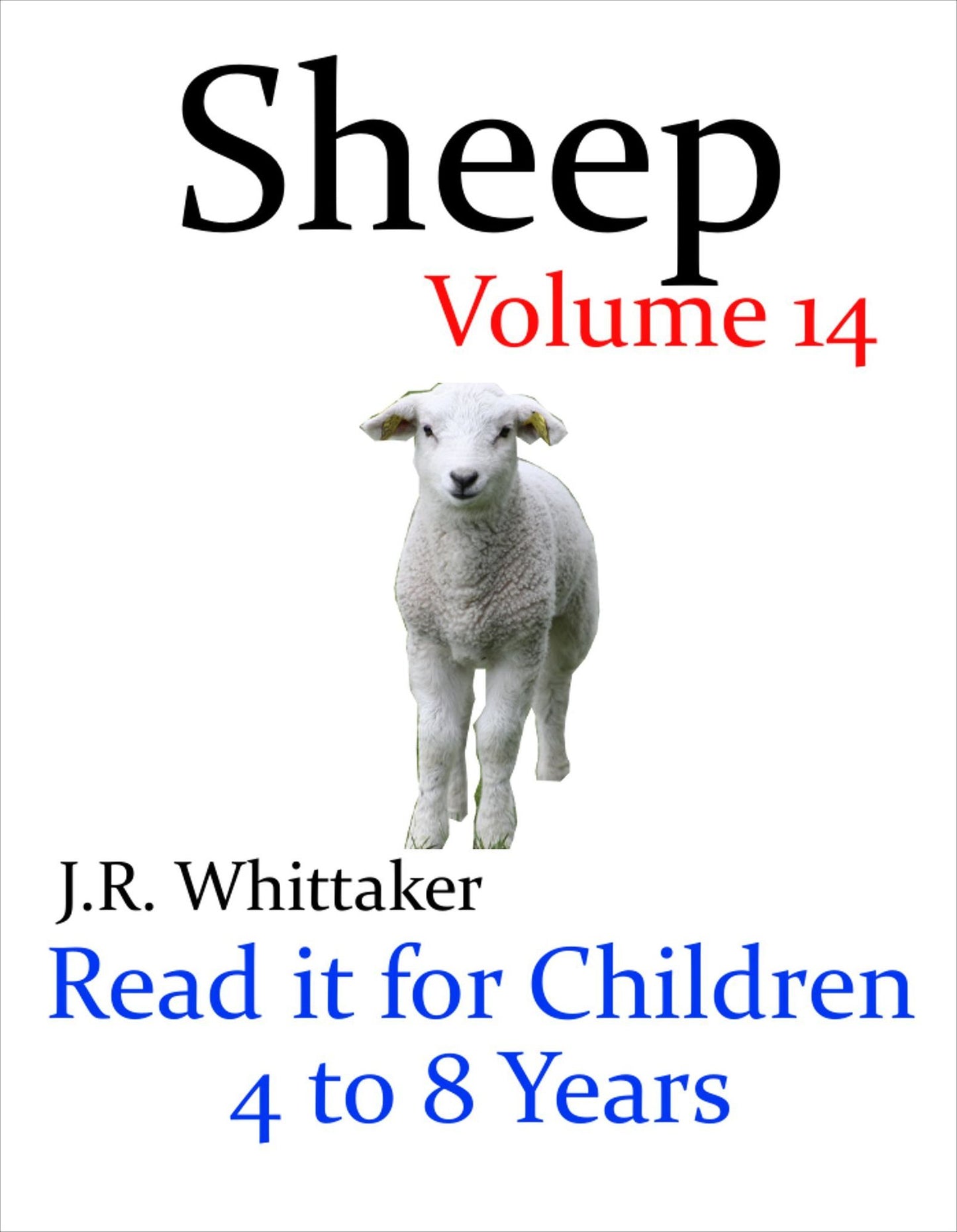 Sheep (Read it book for Children 4 to 8 years)