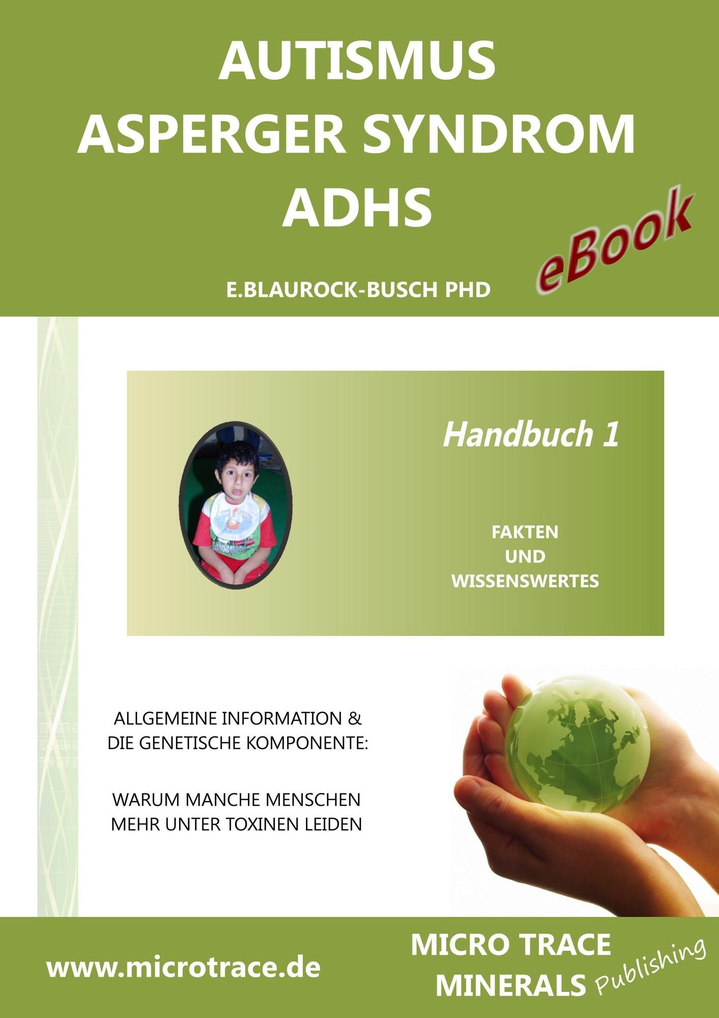 Autismus / Asperger Syndrom / ADHS: Handbuch 1 - Fakten und wissenswertes