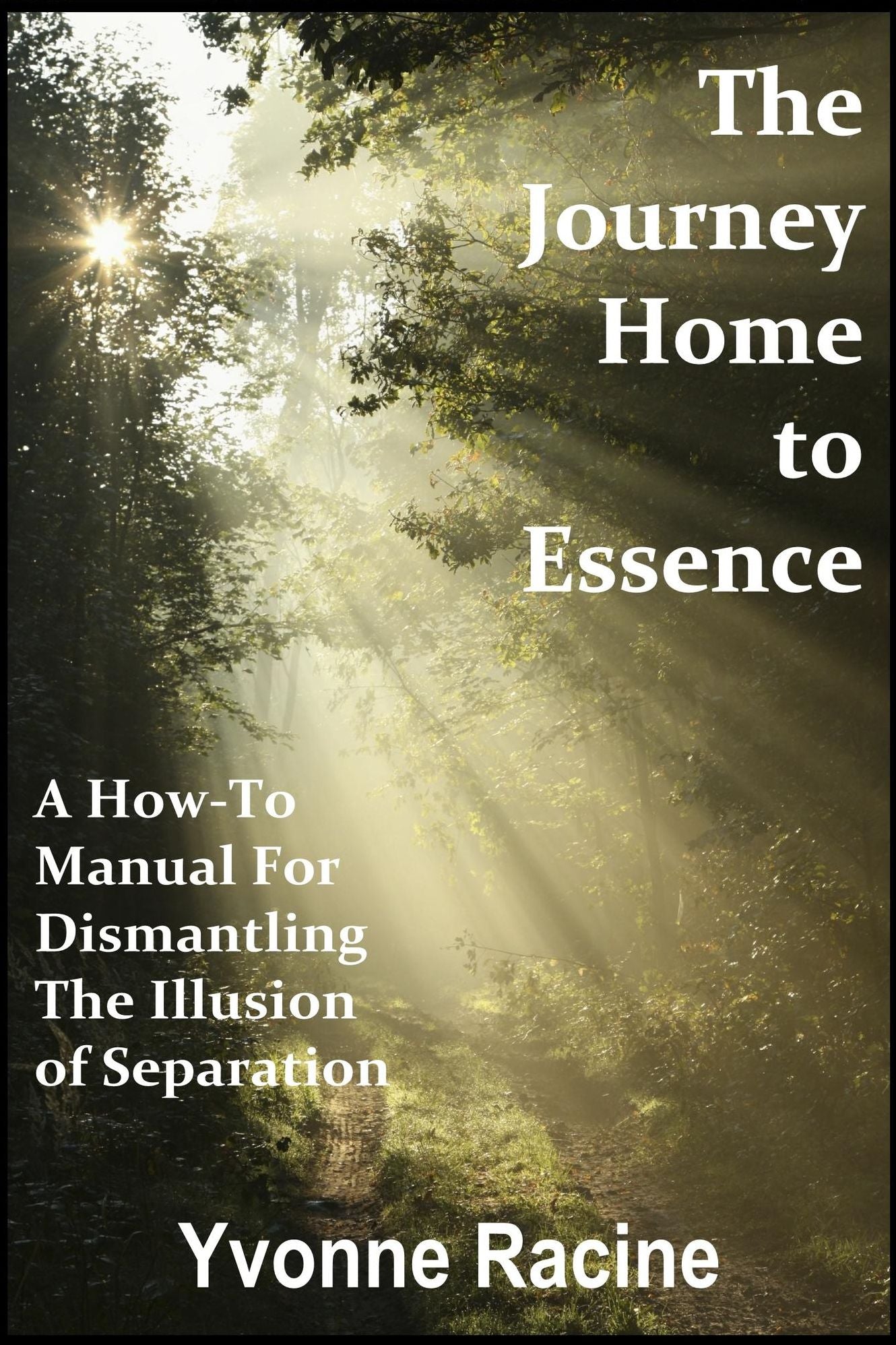 The Journey Home to Essence