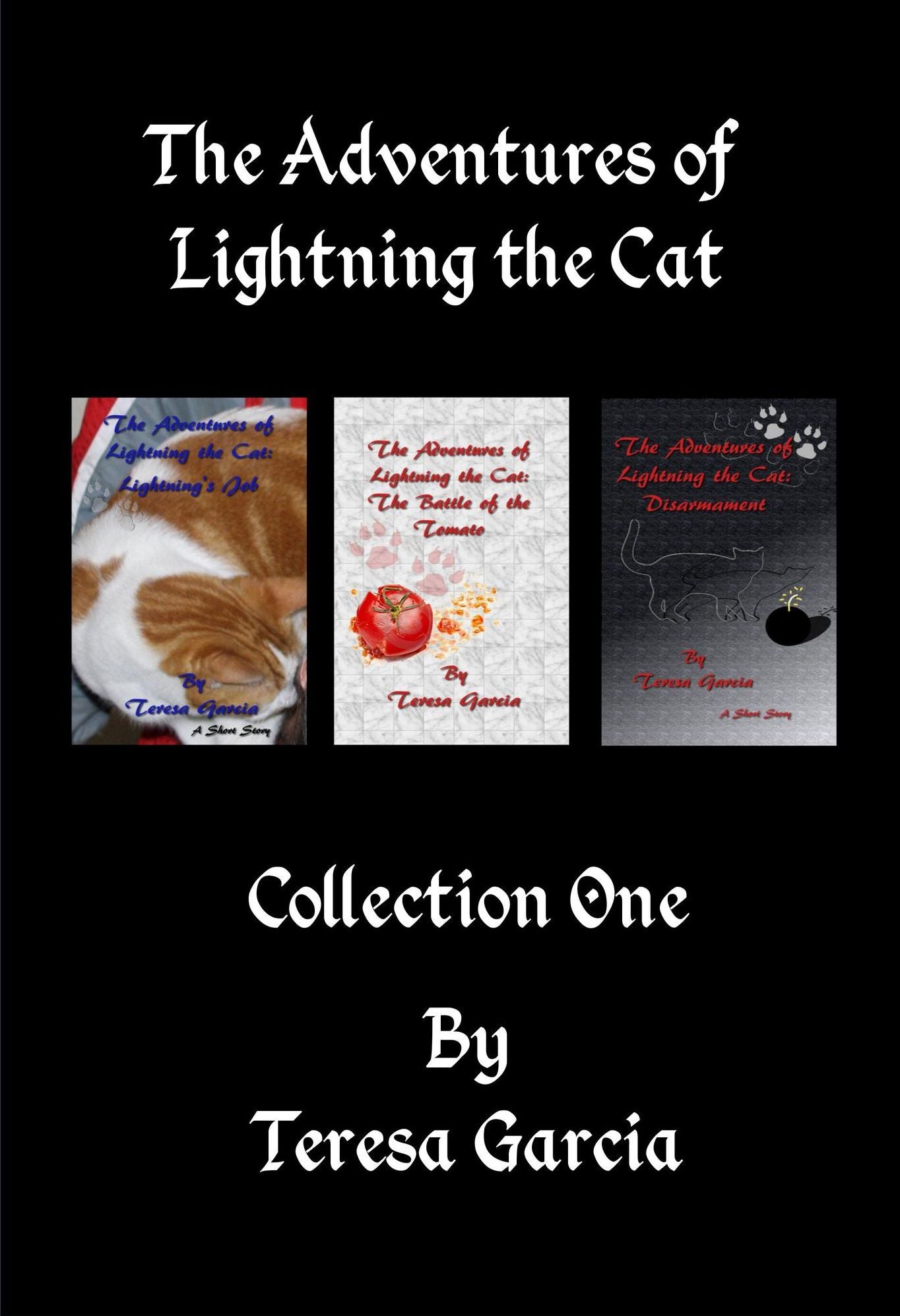The Adventures of Lightning the Cat: Collection One