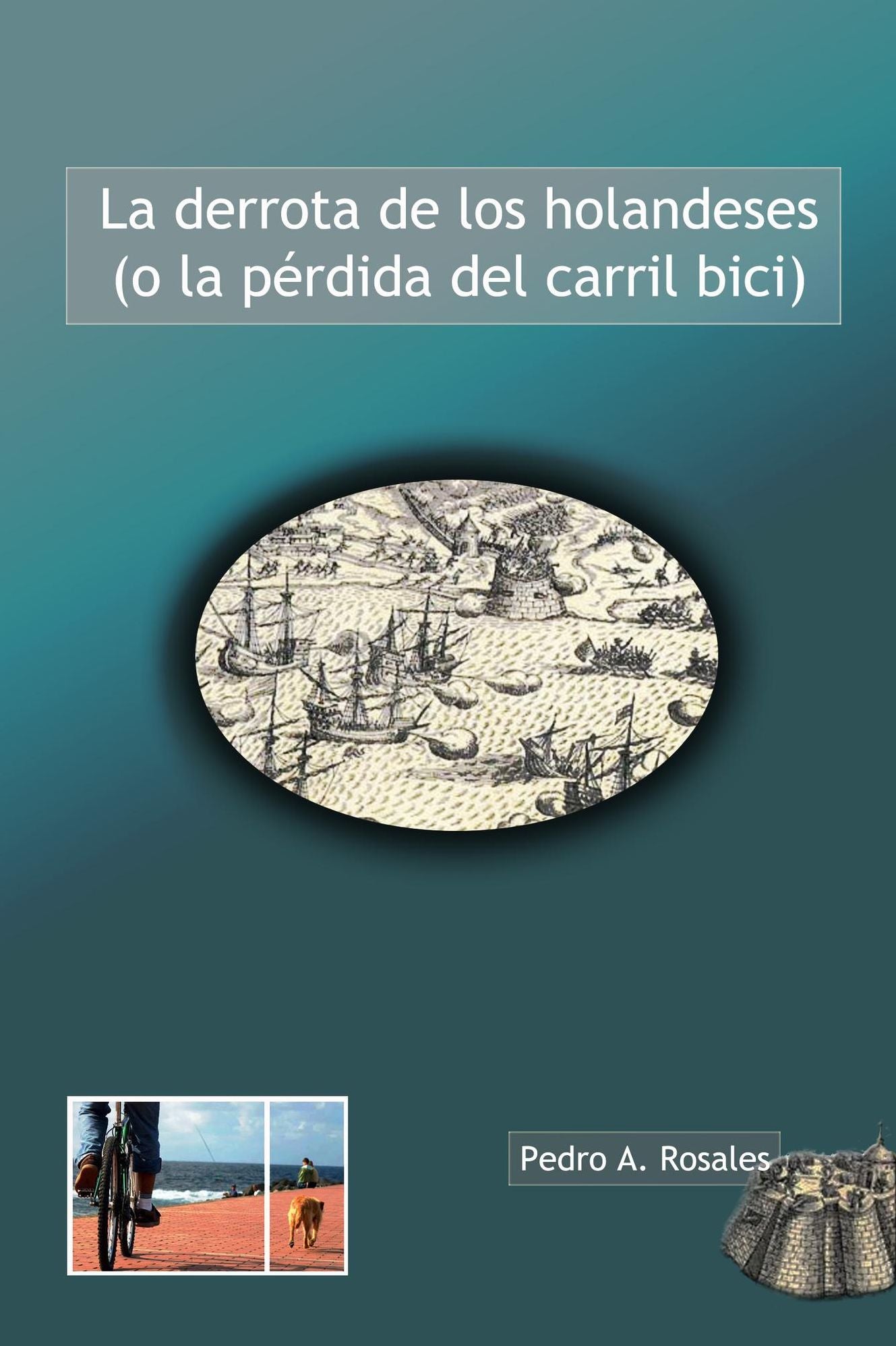 La derrota de los holandeses (o la pérdida del carril bici)