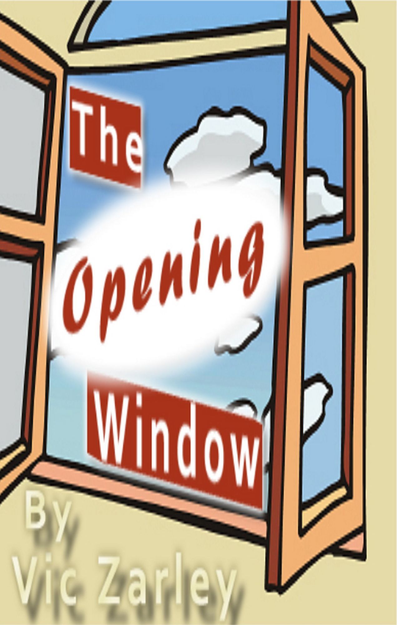The Opening Window