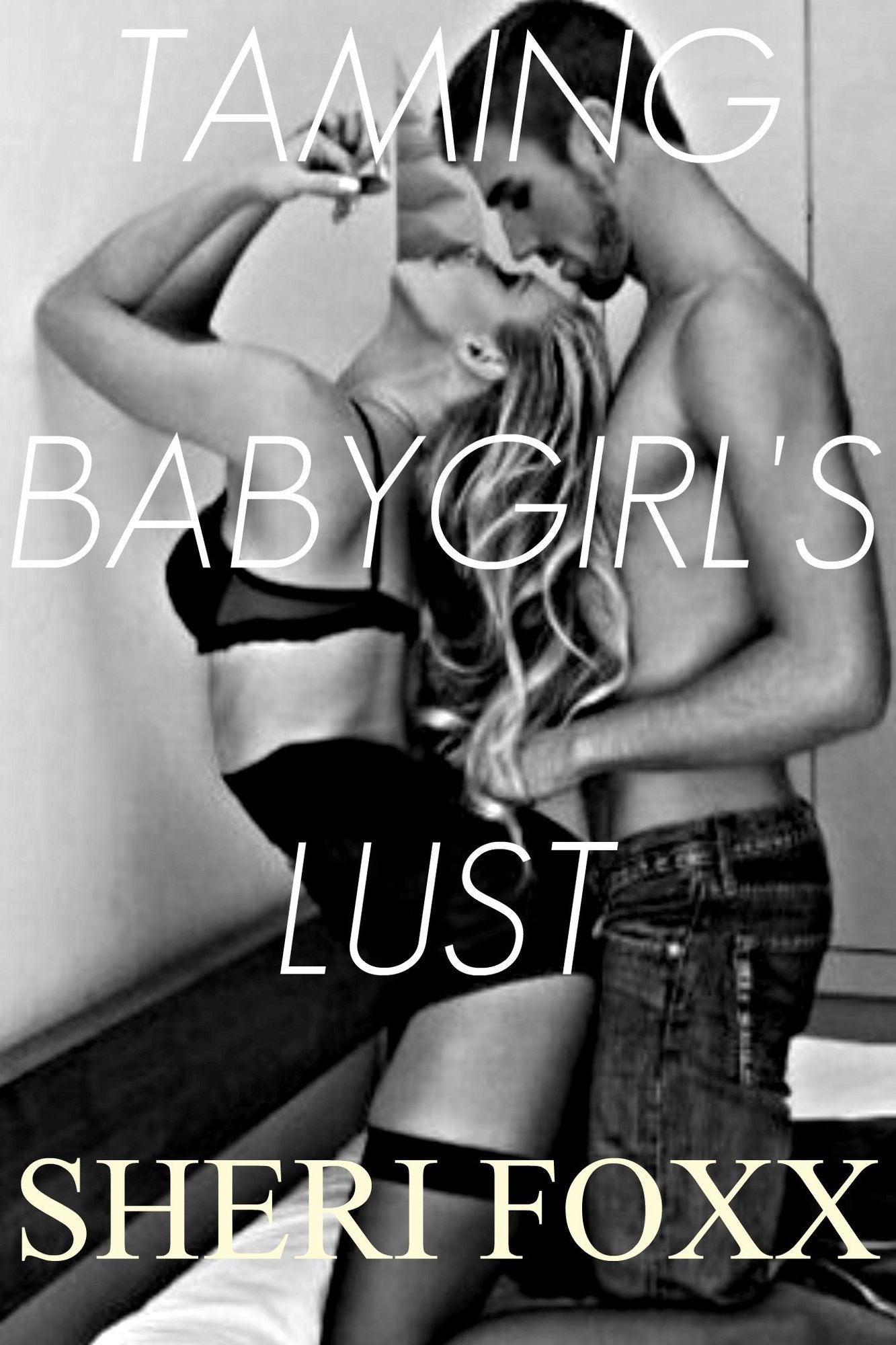 Taming Babygirl's Lust