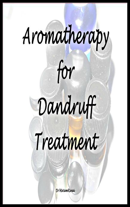 Aromatherapy for Dandruff Treatment